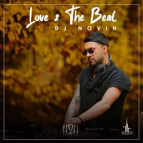 دانلود آهنگ Love & The Beat از دی جی نوین