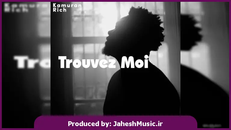دانلود آهنگ Kamuran Rich خارجی Trouvez Moi (Gurah Vibes Records)
