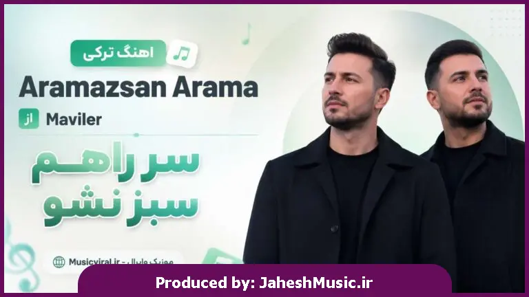 دانلود آهنگ  ترکی Aramazsan Arama از Maviler سر راهم سبز نشو "ترند اینستا"